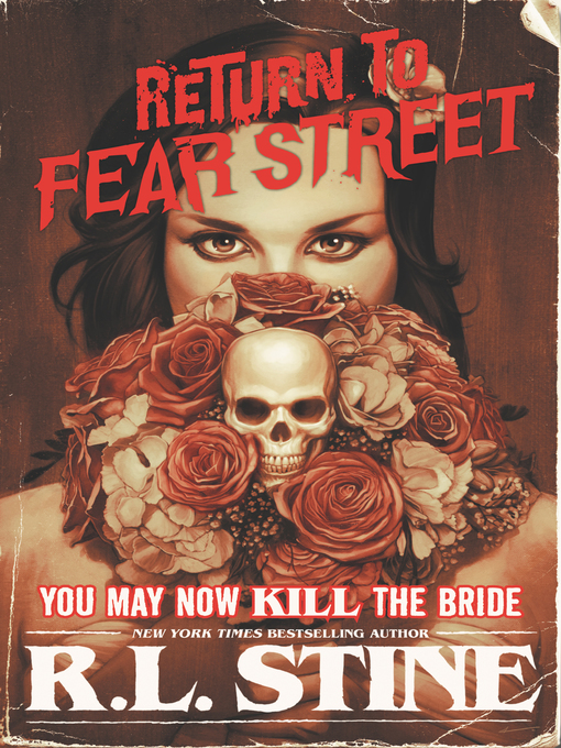 Title details for You May Now Kill the Bride by R.L. Stine - Available